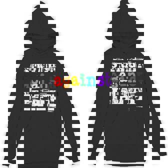 LGBTQIA Ally Straight Against Hate Gay Pride Month Parade Unisex Hoodie - Monsterry