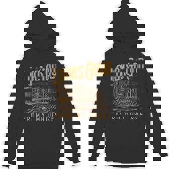Looks Good From My House Builder Hoodie - Thegiftio UK
