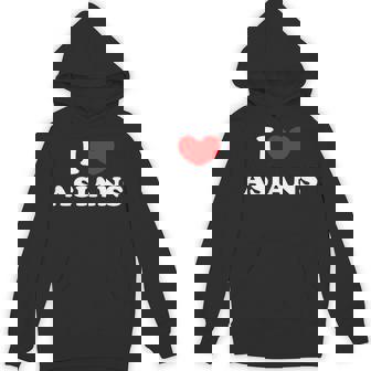 I Love Asians I Heart Asians Unisex Hoodie - Monsterry