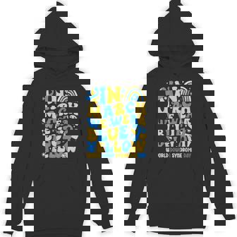 In March We Wear Yellow And Blue For World Down Syndrome Day Hoodie - Monsterry