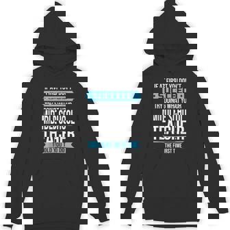 Middle School Teacher Tshirt Appreciation Unisex Hoodie - Monsterry