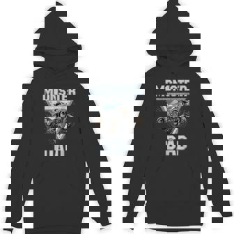 Monster Truck Dad Fathers Day Monster Truck Are My Jam Hoodie - Monsterry