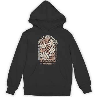 Motherhood Is Kingdom Work On Back Hoodie - Thegiftio UK