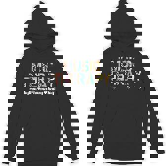 Music Therapy Rhythm Harmony Healing Music Therapist Unisex Hoodie - Monsterry