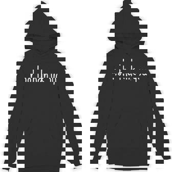 No Thank You Funny Sarcastic Humor Cute Novelty Minimalist Unisex Hoodie - Monsterry