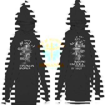 Palm Leaf Holy Week Palm Sunday Hosanna In The Highest Hoodie - Monsterry