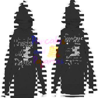 Pancakes And Pajamas Cute Sleepover Party Outfit Unisex Hoodie - Monsterry