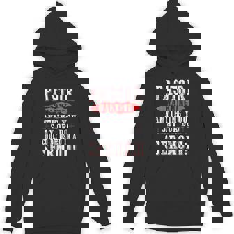 Pastor Warning Sermon Jokes For Holy Spirit Laughter Unisex Hoodie - Monsterry