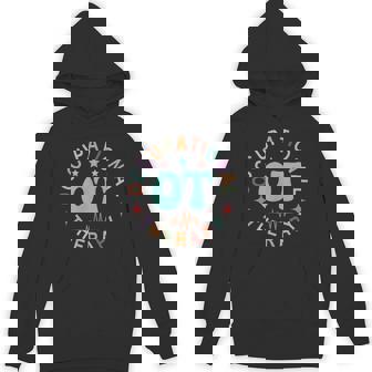 Pediatric Occupational Therapy Occupational Therapist Ot Hoodie - Monsterry