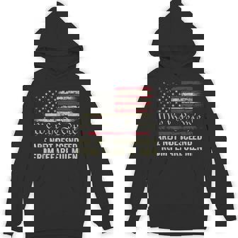 We The People Are Not Descended From Fearful Men Patriotic Unisex Hoodie - Monsterry