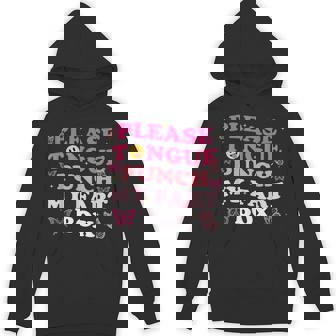 Please Tongue Punch My Fart Box Inappropriate Adult Hoodie - Monsterry