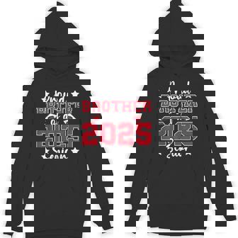 Proud Brother Of A 2025 Senior Graduate Family Graduation Unisex Hoodie - Monsterry