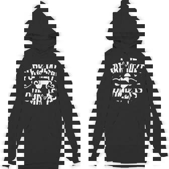 Pure Of Heart And Dumb Of Ass Shirt Quote Humor Saying Unisex Hoodie - Monsterry