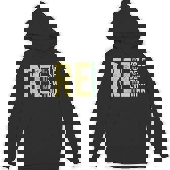 Recycle Reuse Renew Rethink Earth Day Environmental Activism Unisex Hoodie - Monsterry