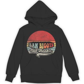 Retro Vintage Ban Bigots Not Books Free Banned Books Hoodie - Thegiftio UK