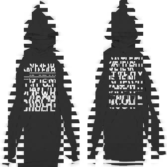 Save The Earth It's The Only Planet With Chocolate Unisex Hoodie - Monsterry