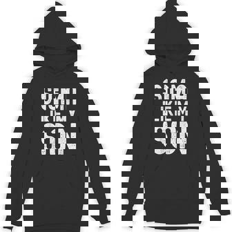 Sigma Like My Son Phi Sigma Men Beta Gamma Unisex Hoodie - Monsterry