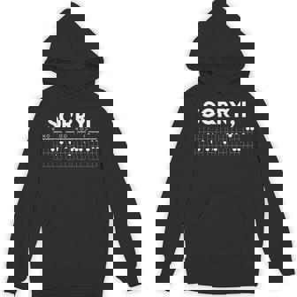 Sorry I Dgaf Hidden Message Guitarist Guitar Chords Music Hoodie | Seseable CA