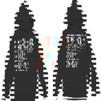 Staar State Testing Day Motivation You Got This Bruh No Cap Hoodie | Mazezy