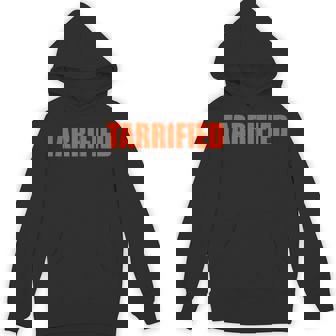 Tarrified Political Hoodie | Mazezy
