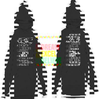 Teach So They Can Dream Excel Believe Black History Month Hoodie - Monsterry