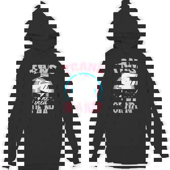 Trans And In Need Of A Nap Transgender Pride Quote Humor Unisex Hoodie - Monsterry