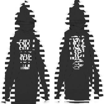Troll Mode On Costume Folklore Dragons Fantasy Lo Hoodie - Thegiftio UK