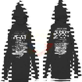 Trump Won 2024 Justice Is Coming Deport Them All Wall Hoodie - Thegiftio