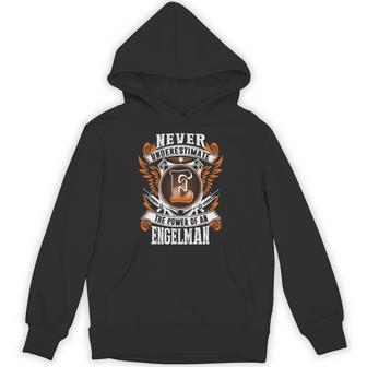 Never Underestimate The Power Of Engelman Engelman Name Hoodie - Thegiftio UK