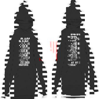 US Army Combat Engineer Quote For a Retired Combat Engineer Unisex Hoodie - Monsterry