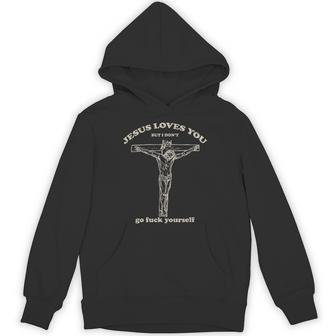 Vintage Jesus Loves You But I Don't Hoodie - Thegiftio UK