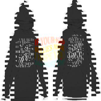 Vintage If Your Kid Bullies Mine I Hope You Can Fight Too Tank Top Unisex Hoodie - Monsterry