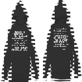 Vintage I Want To Be Invited But I Dont Want To Go Hoodie - Thegiftio UK