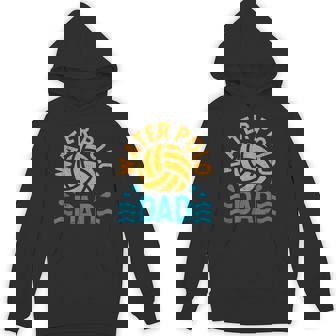 Water Polo Dad Father's Day Sports Fan Player Coach Daddy Unisex Hoodie - Monsterry