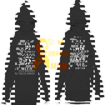 I Wear Orange For My Moms Ms Multiple Sclerosis Awareness Hoodie | Seseable UK