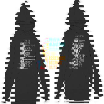 When Injustice Becomes Law Resistance Becomes Duty Feminist Hoodie - Monsterry