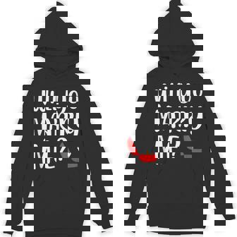 Will You Marry Me Proposal Valentines Day T-Shirt Unisex Hoodie - Monsterry