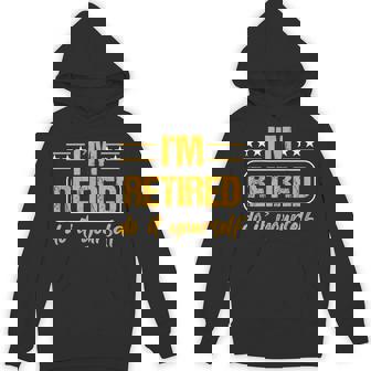 Worker Retirement Work Frei Lazy Holiday Retirement Unisex Hoodie - Monsterry