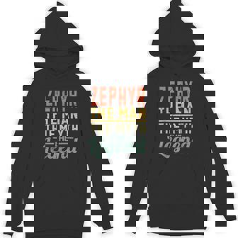 Zephyr The Man The Myth The Legend Name Zephyr Unisex Hoodie - Monsterry