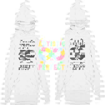 Autism Awareness Society Say Im Autistic God Says Im Perfect Hoodie | Mazezy