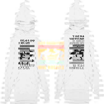 The Best Dads Have Daughters Who Wrestle Wrestling Lovers Hoodie - Seseable