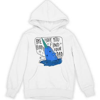 Bye Hope You Buddy Find Your Dad Teacher Unisex Hoodie - Monsterry