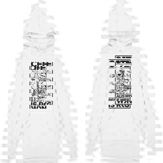 Coffee Because Murder Is Wrong Skeleton Drinks Coffee Unisex Hoodie - Monsterry