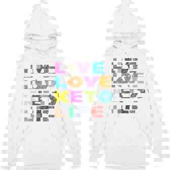 Delicious Ketogenic Live Love Keto Life 359 Unisex Hoodie - Monsterry