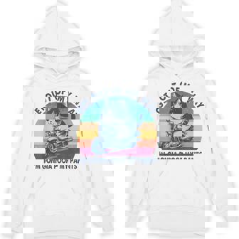 Get Out Of My Way Gonna Poop My Pants Adult Humor Meme Hoodie - Monsterry