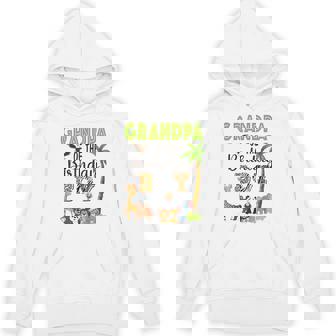 Grandpa Of The Birthday Boy Wild Zoo Theme Safari Party Unisex Hoodie - Monsterry