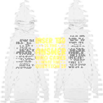 Lasertag Is The Answer Who Cares What The Question Is Phaser Tank Top Unisex Hoodie - Monsterry