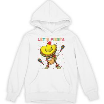 Let's Fiesta Dabbing Taco Mexican Cinco De Mayo Fiesta 2021 Unisex Hoodie - Monsterry