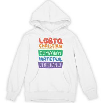 LGBTQ Christian Is Not An Oxymoron LGBT Pride Premium Unisex Hoodie - Monsterry