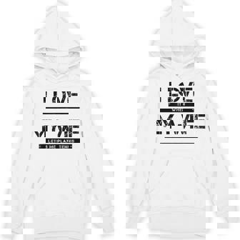 I Love It When My Wife Lets Me Play Tennis Unisex Hoodie - Monsterry